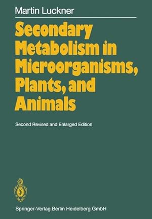 Seller image for Secondary Metabolism in Microorganisms, Plants and Animals. for sale by Wissenschaftl. Antiquariat Th. Haker e.K