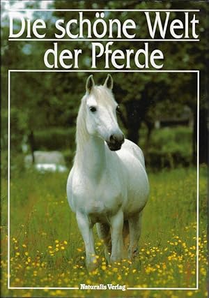 Seller image for Die schne Welt der Pferde for sale by Eva's Bcherregal