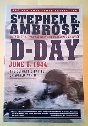 Imagen del vendedor de D-Day June 6, 1944: The Climactic Battle of World War II a la venta por Pennywhistle Books
