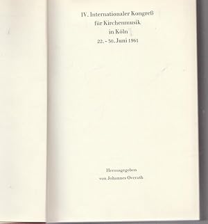 Seller image for IV. Internationaler Kongre fr Kirchenmusik in Kln 22. - 30.Juni 1961. Dokumente und Berichte. for sale by Ant. Abrechnungs- und Forstservice ISHGW