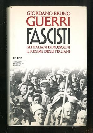 Bild des Verkufers fr Fascisti - Gli italiani di Mussolini - Il regime degli italiani zum Verkauf von Sergio Trippini