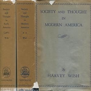 Society and Thought in Early and Modern America: A Social and Intellectual History of the America...