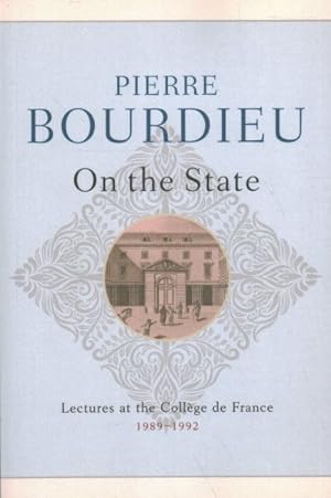 Bild des Verkufers fr On the State : Lectures at the College De France, 1989-1992 zum Verkauf von GreatBookPrices