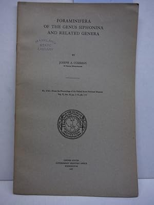 Imagen del vendedor de Foraminifera of the Genus Siphonina and Related Genera Proceedings of the United States National Museum, Volume 72, Issue 2716 a la venta por Imperial Books and Collectibles