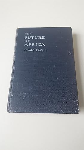 Seller image for The Future of Africa for sale by The Swift Bookstore