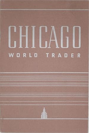 Bild des Verkufers fr Chicago: World Trader zum Verkauf von Powell's Bookstores Chicago, ABAA