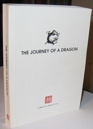 The Journey of a Dragon: A Memoir