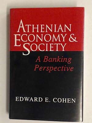 Bild des Verkufers fr Athenian economy and society. A banking perspective. zum Verkauf von Wissenschaftliches Antiquariat Zorn