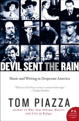 Seller image for Devil Sent the Rain: Music and Writing in Desperate America (Paperback or Softback) for sale by BargainBookStores