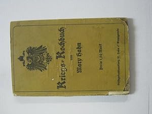 Kriegs-Kochbuch. Mit 22 praktischen Abbildungen.