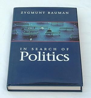 Seller image for In Search of Politics for sale by Besleys Books  PBFA