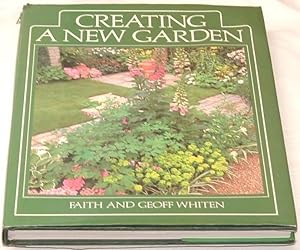 Seller image for Creating a New Garden. for sale by Besleys Books  PBFA