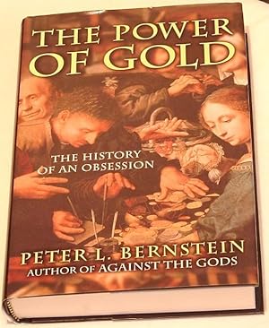 Immagine del venditore per The Power of Gold. (The History of an Obsession) venduto da Besleys Books  PBFA