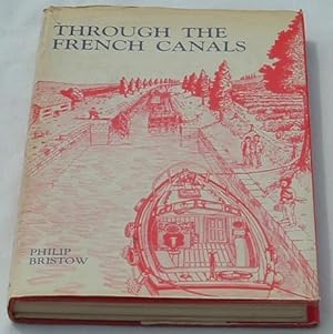 Seller image for Through the French Canals for sale by Besleys Books  PBFA