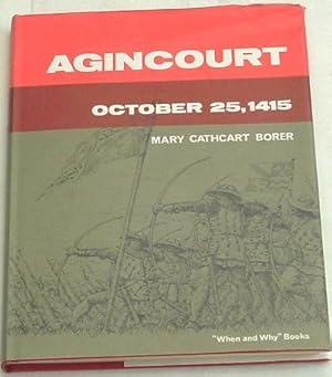 Agincourt (Oct 25, 1415)