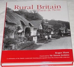 RURAL BRITAIN - THEN AND NOW