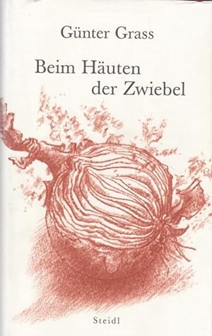 Bild des Verkäufers für Beim Häuten der Zwiebel zum Verkauf von Leipziger Antiquariat