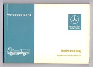 Mecedes-Benz Betriebsanleitung Mittelschwere Zweiachs-Fahreuge [Fahrzeug-Typen:] 1013, 1413, 1017...
