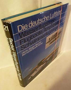 Bild des Verkufers fr Wasserflugzeuge - Flugboote, Amphibien, Schwimmerflugzeuge. Entwicklungsgeschichte der deutschen Flugboote, Schwimmerflugzeuge, Amphibien, Bodeneffektgerte sowie Bordflugzeuge. Unter Mitarbeit von Elmar Wilczek. zum Verkauf von Kunze, Gernot, Versandantiquariat