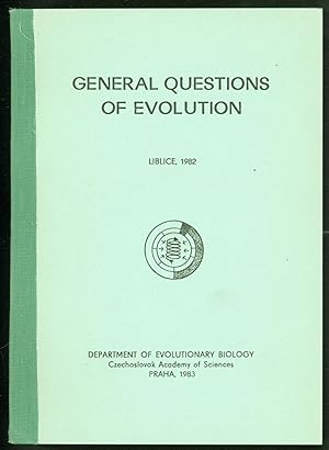 Seller image for General Questions of Evolution: Proceedings of the International Working Colloquium, Liblice, August 24 - 28, 1982 for sale by Eureka Books