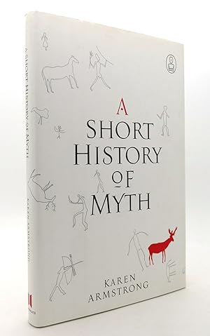 Imagen del vendedor de A SHORT HISTORY OF MYTH a la venta por Rare Book Cellar