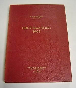 Seller image for The Historical Society of New Mexico Hall of Fame Essays, 1963 for sale by Page 1 Books - Special Collection Room