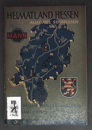 Bild des Verkufers fr Heimatland Hessen - Ausgabe Sdhessen. Vom Heimatkreis Mann zur weiten Welt: Erdkundliche Arbeitshefte. zum Verkauf von books4less (Versandantiquariat Petra Gros GmbH & Co. KG)