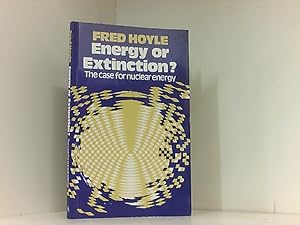 Seller image for Energy or Extinction?: Case for Nuclear Energy for sale by Book Broker
