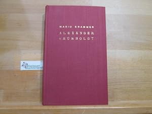 Bild des Verkufers fr Alexander von Humboldt : Mensch, Zeit, Werk. zum Verkauf von Antiquariat im Kaiserviertel | Wimbauer Buchversand