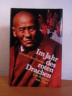 Seller image for Im Jahr des roten Drachen. Ein Roman aus Tibet for sale by Antiquariat Weber