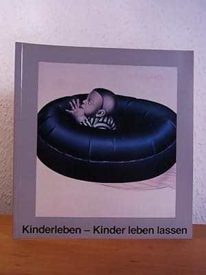 Imagen del vendedor de Kinderleben - Kinder lassen leben. 82. Interversa-Ausstellung, Hamburg, 28. Juni bis 17. August 1979 a la venta por Antiquariat Weber