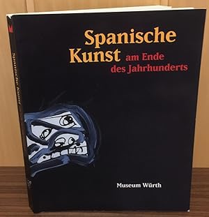 Imagen del vendedor de Spanische Kunst am Ende des Jahrhunderts [Katalog zur Ausstellung "Spanische Kunst am Ende des Jahrhunderts" vom 24. Januar bis 26. Mai 1999 im Museum Wrth, Knzelsau mit Werken von Alfonso Albacete . Manolo Valds] a la venta por Antiquariat Peda