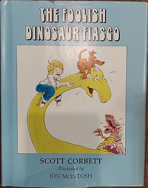 Immagine del venditore per The Foolish Dinosaur Fiasco venduto da The Book House, Inc.  - St. Louis