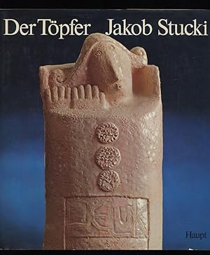 Bild des Verk�ufers f�r Der T�pfer Jakob Stucki. Suchen und Sammeln 4 zum Verkauf von Antiquariat Peda