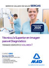 Técnico/a Superior en Imagen para el Diagnóstico del Servicio Gallego de Salud. Temario específic...