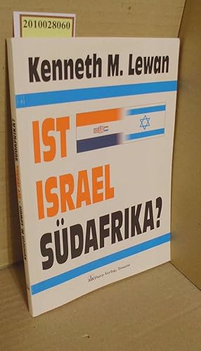 Bild des Verkufers fr Ist Israel Sdafrika? / Von Kenneth M. Lewan zum Verkauf von ralfs-buecherkiste