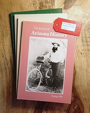 THE JOURNAL OF ARIZONA HISTORY : Quarterly Journal 1990 : Vol. 31, No. 1, 2, 3 & 4 (Spring, Summe...