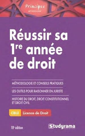 réussir sa 1re année de droit (10e édition)