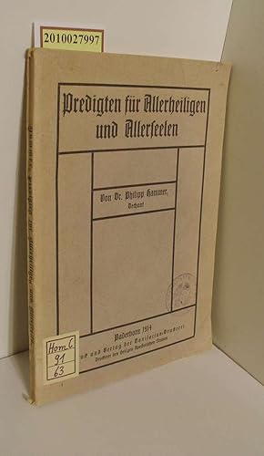 Bild des Verkufers fr Predigten fr Allerheiligen und Allerseelen / Von Philipp Hammer zum Verkauf von ralfs-buecherkiste