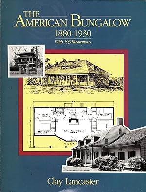 The American Bungalow 1880-1930