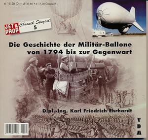 Bild des Verkufers fr Die Geschichte der Militr-Ballone von 1794 bis zur Gegenwart. zum Verkauf von Versandantiquariat  Rainer Wlfel