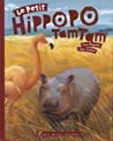 Bild des Verkufers fr Le Petit Hippopotamtam zum Verkauf von RECYCLIVRE