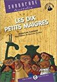 Image du vendeur pour Les Dix Petits Maigres mis en vente par RECYCLIVRE