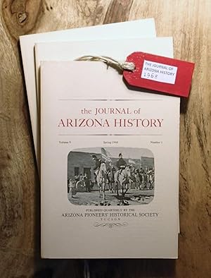 THE JOURNAL OF ARIZONA HISTORY : Vol 9, 1968 : No 1, 2. & 4 (Spring, Summer & Winter)