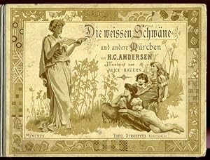 Seller image for Die weissen Schwne und andere Mrchen. illustrirt ( illustriert ) von Alice Havers. for sale by Antiquariat Buchseite