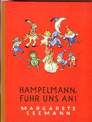Hampelmann, führ uns an !. Bilder von Ida Bohatta-Morpurgo und Ernst Kutzer.