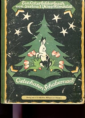 Seller image for Osterhasen-Schabernack - Ein Osterbilderbuch. for sale by Antiquariat Buchseite