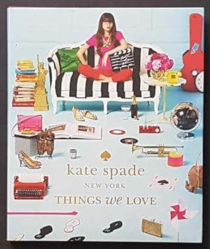 Image du vendeur pour Kate Spade New York: Things We Love mis en vente par Goulds Book Arcade, Sydney