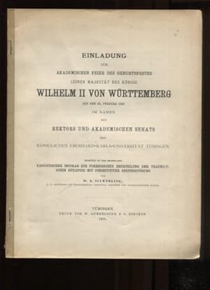 Seller image for Einladung zur akademischen Feier seiner Majestt des Knigs Wilhelm II von Wrttemberg auf den 25. Februar 1895 im Namen des Rektors und akademischen Senats der Kniglichen Eberhard-Karls-Universitt Tbingen. for sale by Antiquariat Buchseite