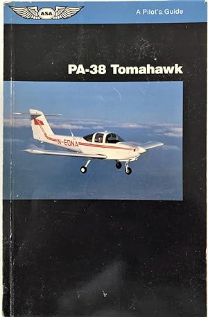 Immagine del venditore per PA-38 Tomahawk: A Pilot's Guide venduto da The Aviator's Bookshelf